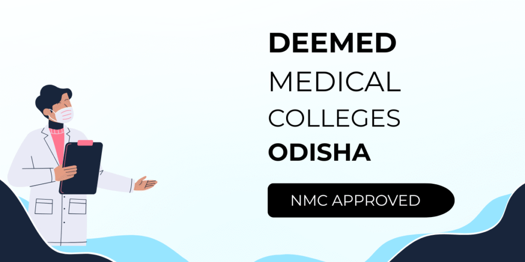 Deemed Medical Colleges in Odisha – Two or Three According to New List?