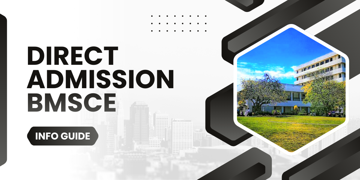 Direct admission in BMS College of engineering bangalore