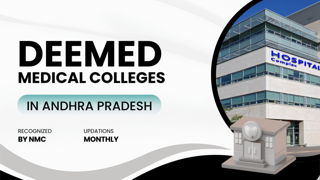 Deemed Medical Colleges in Andhra Pradesh 2026 – Updated List