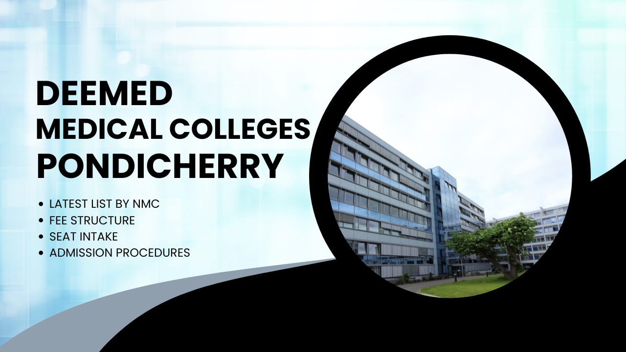 List of deemed medical colleges in Pondicherry with fee structure
