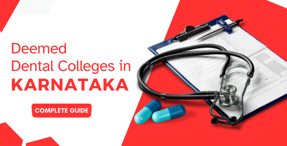 Deemed dental colleges in Karnataka – college list and admission guide