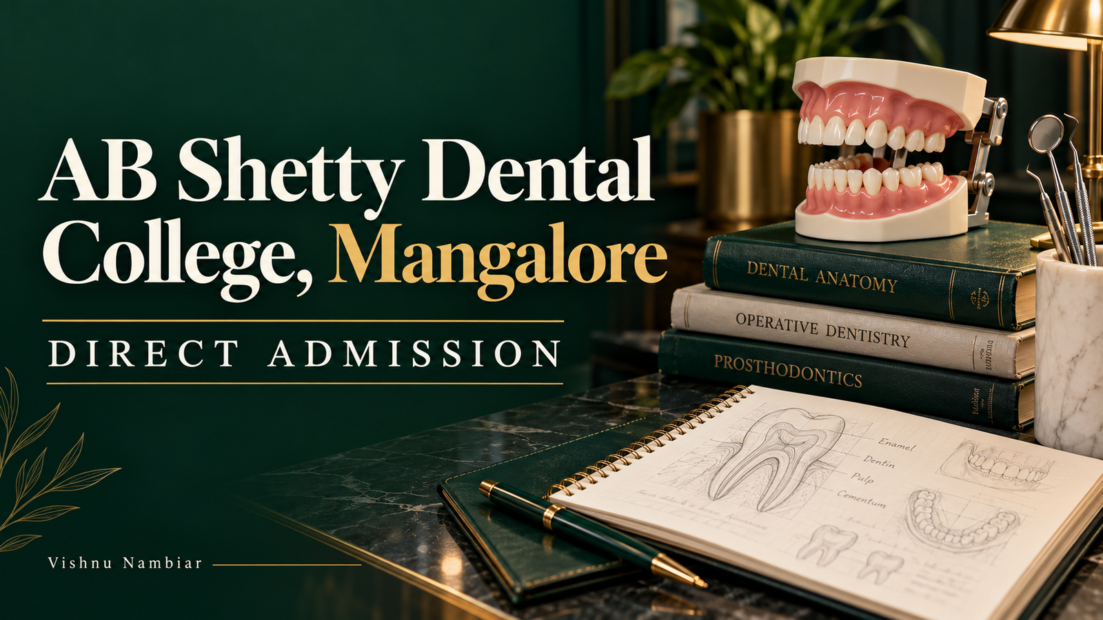 AB Shetty Dental College Mangalore direct admission guide with dental training model and notebooks