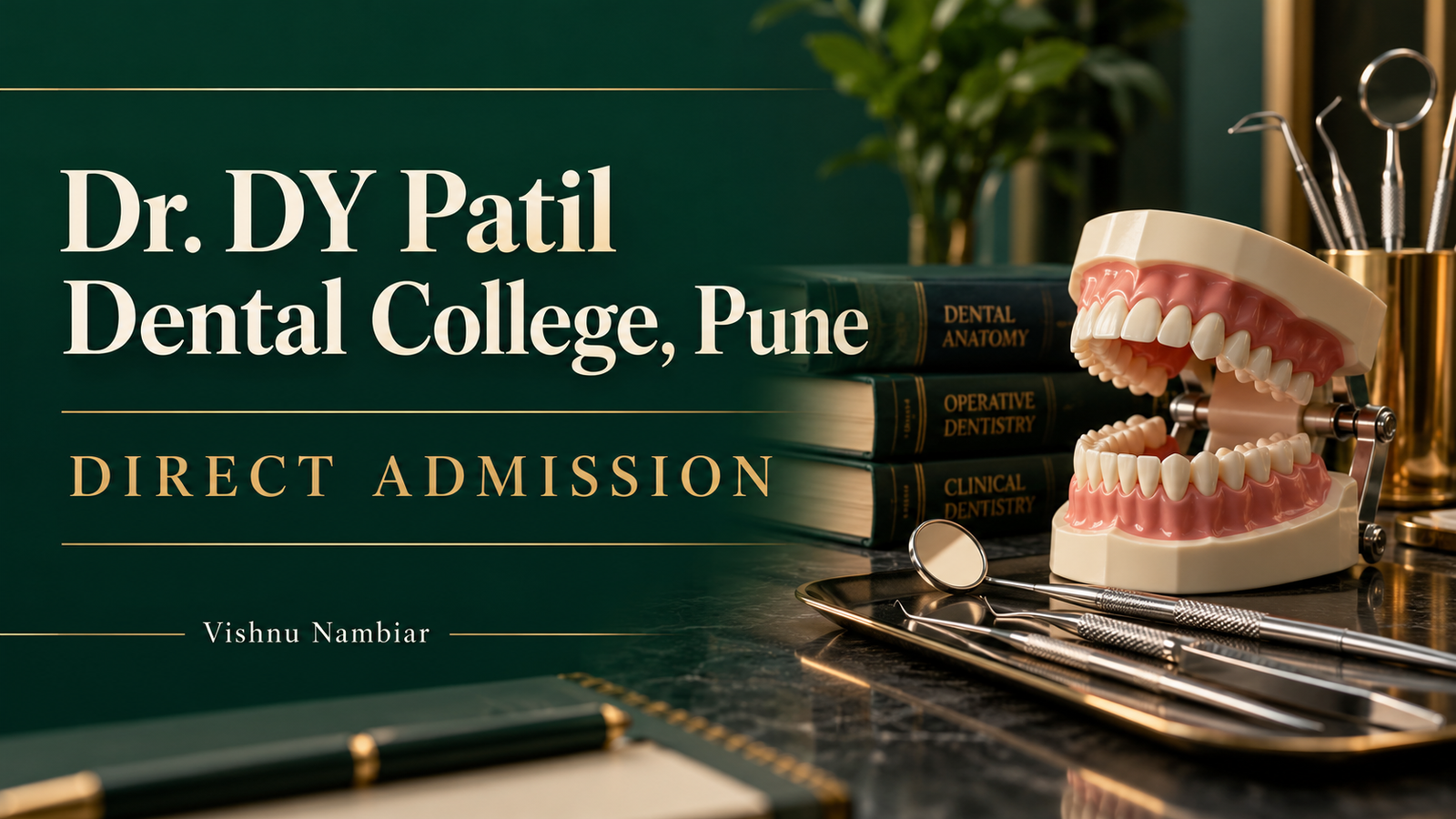 Dr. DY Patil Dental College Pune direct admission guide with a dental training model