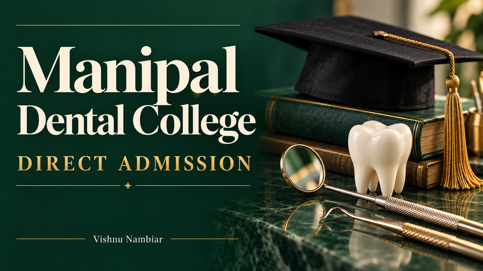 Manipal Dental College direct admission guide with dental mirror, tooth model and graduation cap