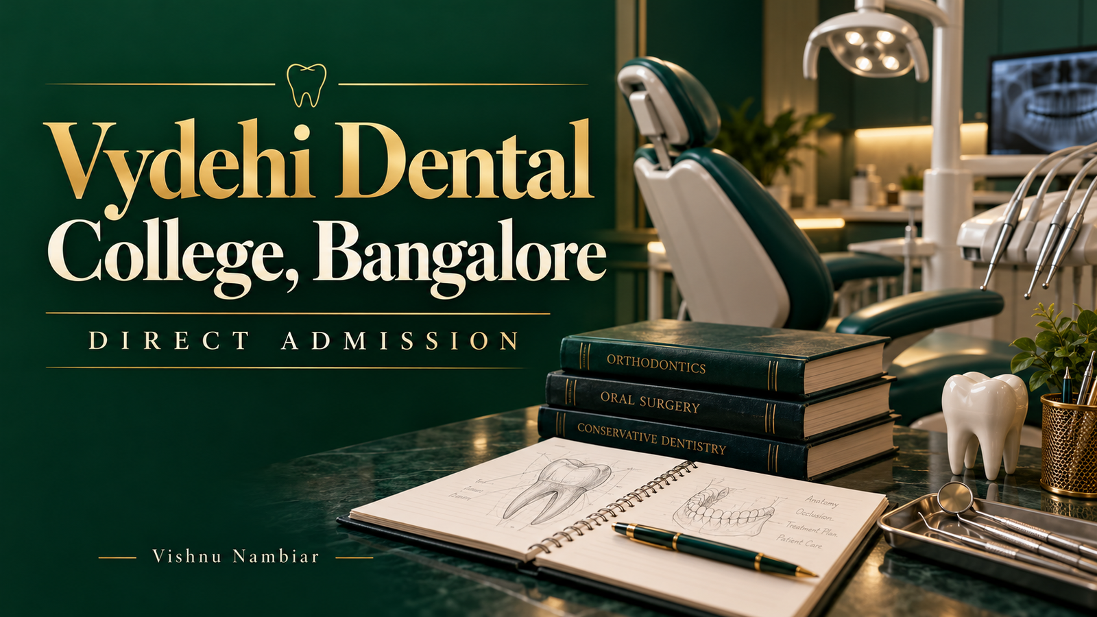 Vydehi Dental College Bangalore direct admission guide with a dental chair and study notebook