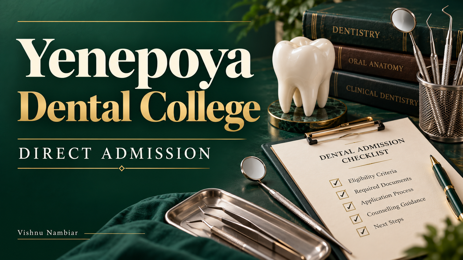Yenepoya Dental College direct admission guide with a tooth model and admission checklist