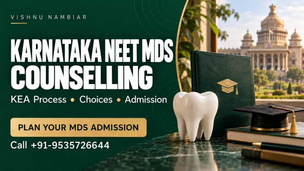 Karnataka NEET MDS Counselling 2026 — KEA Process, Seat Matrix, Fees & Guidance