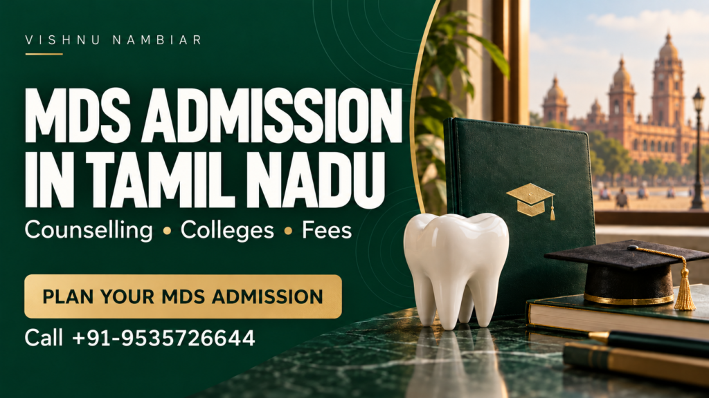 MDS Admission in Tamil Nadu 2026 — Counselling, Seats, Fees & Guidance