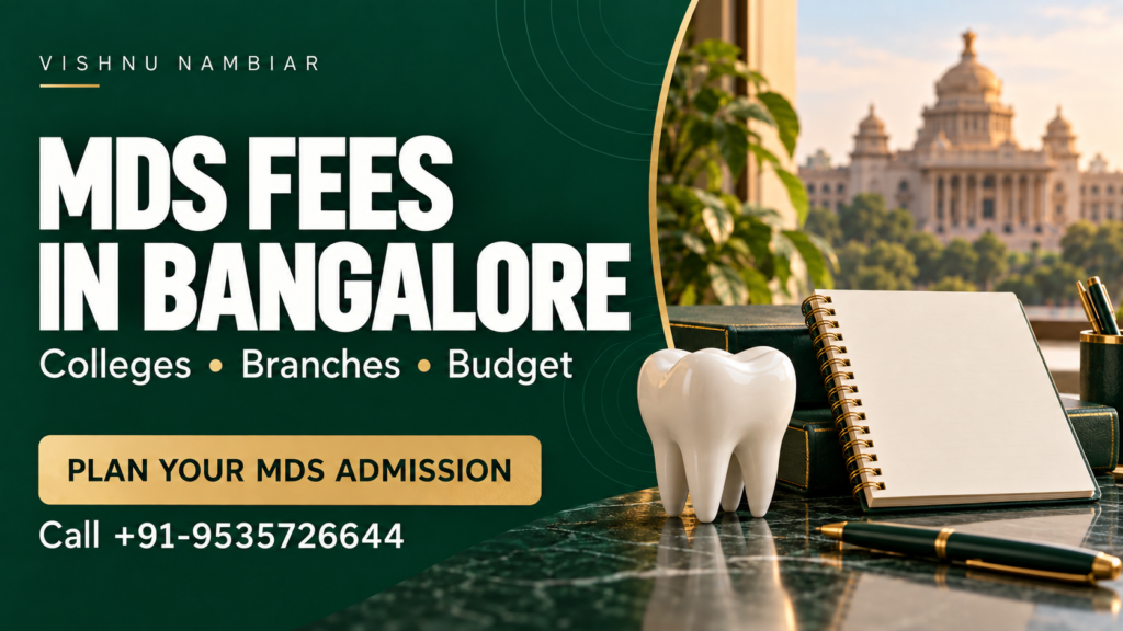MDS Fee Structure in Bangalore 2026 – MDS Admission in Bangalore