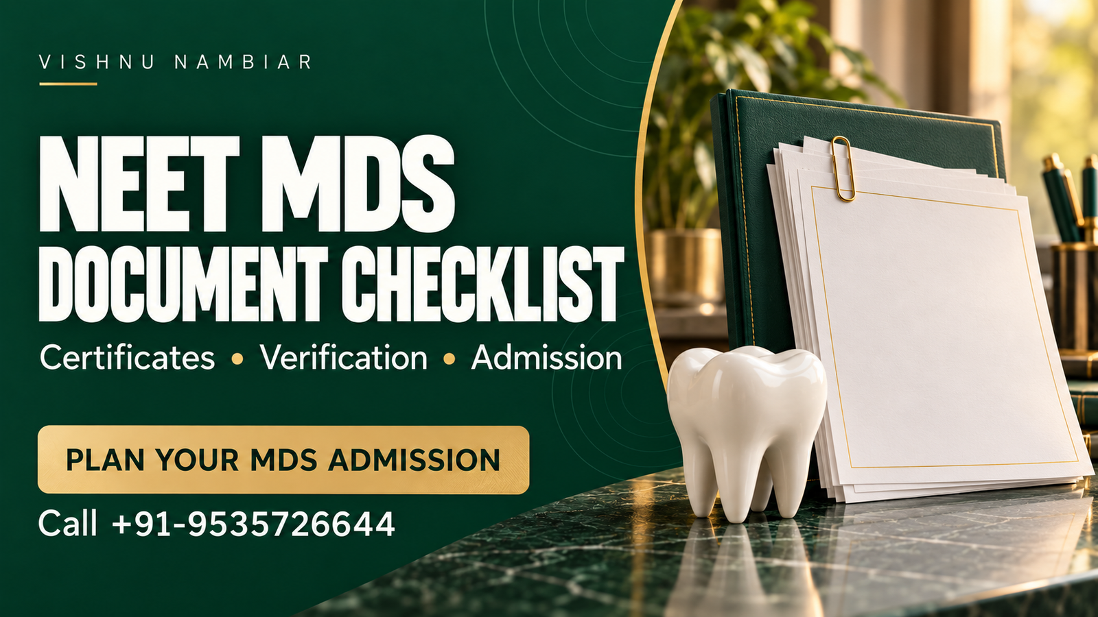 Documents required for NEET MDS counselling and admission
